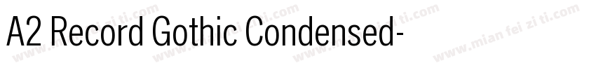 A2 Record Gothic Condensed字体转换